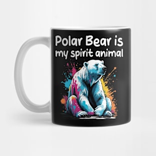 Polar Bear is my spirit animal Mug